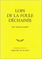 LOIN DE LA FOULE DECHAINEE