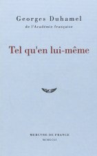 Tel qu'en lui-même...