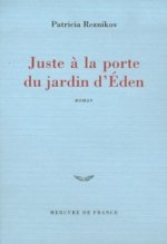 Juste à la porte du jardin d'Éden