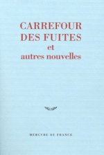 Carrefour des fuites et autres nouvelles