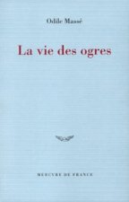 La vie des ogres