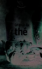 Le goût du thé