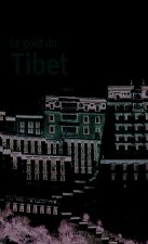 Le goût du Tibet