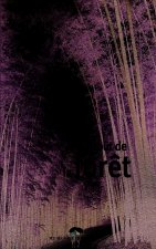 Le goût de la forêt