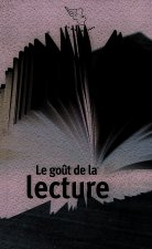 Le goût de la lecture