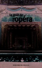 Le goût de l'opéra