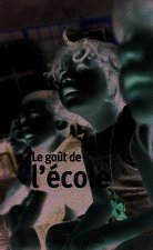 Le goût de l'école