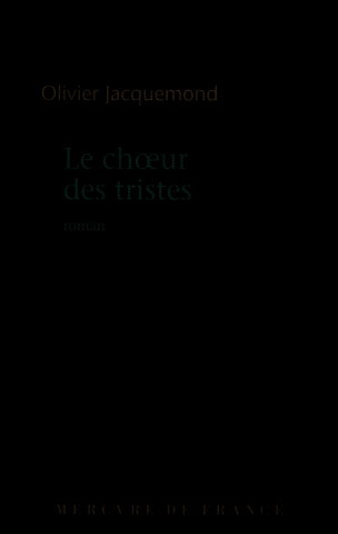 Le choeur des tristes