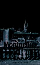 Le goût de Montpellier