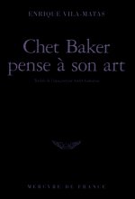 Chet Baker pense à son art