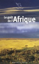 Le goût de l'Afrique