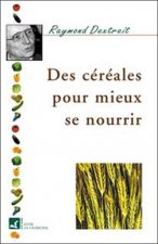Céréales pour mieux se nourrir
