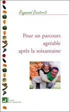 Pour un parcours agréable après la soixantaine