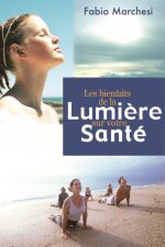 Les bienfaits de la lumière sur votre santé