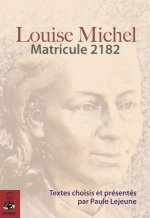 LOUISE MICHEL MATRICULE 2182