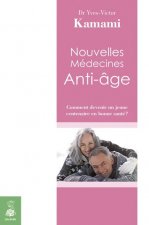 NOUVELLES MEDECINES ANTI AGE