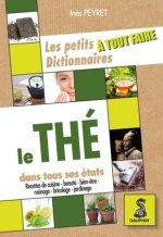 LES PETITS DICTIONNAIRES A TOUT FAIRE LE THE DANS TOUS SES ETATS