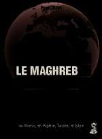 LE MAGHREB DANS SON CONTEXTE INTERNATIONAL COMPRENDRE LES AFFAIRES LES USAGES ET