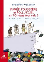 FUMEE, POUSSIERE ET POLLUTION