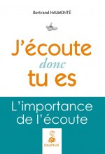 J'ECOUTE DONC TU ES