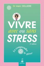 VIVRE AVEC OU SANS STRESS