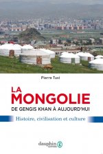 La Mongolie de Gengis khan à aujourd'hui
