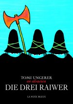 LES 3 BRIGANDS EN ALSACIEN DIE DREI RAIWER