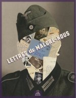 LETTRES DE MALGRE NOUS