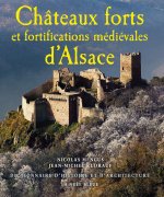CHATEAUX FORTS ET FORTIFICATIONS D'ALSACE