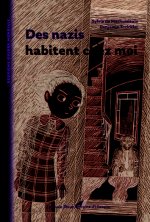 DES NAZIS HABITENT CHEZ MOI