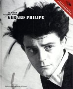 Gérard Philipe : un acteur dans son temps (+ CD offert)