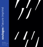 Soulages, l'oeuvre imprimé NE