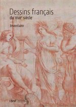 Dessins français du 17e siècle. Inventaire
