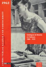 Catalogues de libraires et d'éditeurs 1960-1979