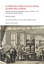 La Police des métiers du livre à Paris au siècle des Lumières