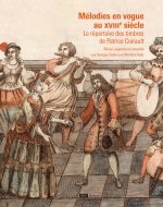 Mélodies en vogue au XVIIIe siècle