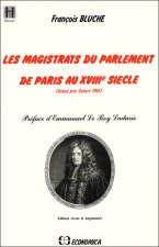 Les Magistrats du Parlement de Paris au xviiie siècle