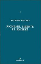 Richesse, liberté et société