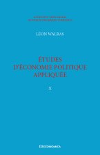 Etudes d'économie politique appliquée - théorie de la production de la richesse sociale