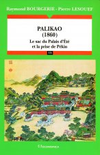 Palikao, 1860 - le sac du Palais d'été et la prise de Pékin