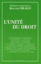 L'unité du droit - mélanges en hommage à Roland Drago