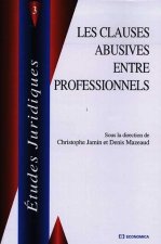 Les clauses abusives entre professionnels - actes du colloque, 23 mai 1997