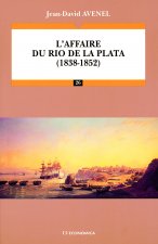 L'affaire du Rio de la Plata - 1838-1852
