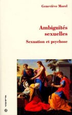 Ambiguïtés sexuelles - sexuation et psychose