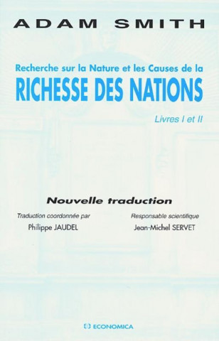 Recherche sur la nature et les causes de la richesse des nations