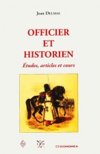 Officier et historien - études, articles et cours