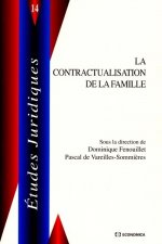 La contractualisation de la famille - [actes du colloque, Université Paris-Sud, 3 et 4 février 2000]