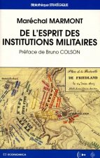 De l'esprit des institutions militaires