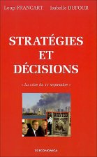 Stratégies et décisions - la crise du 11 septembre