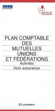 Plan comptable des mutuelles, unions et fédérations - activités hors assurance